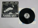 We Don't Want Your Fucking War  LP Anthrax/Broken Bones/UK Subs/Subhumans/Stigma