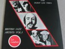 THE TONY LEE TRIO - BRITISH JAZZ ARTISTS VOL.1 vinyl lp record LYN3416 - nr MINT