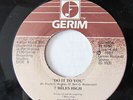 7 MILES HIGH-DO IT TO YOU /SHE'S GONE AWAY ON GERIM MODERN SOUL 45-HEAR