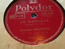 78 RPM GEORGES BRASSENS - LE GORILLE - POLYDOR 560.460