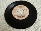 CLARENCE REID & THE DELMIROS  DOWN WITH IT CAN'T QUIT IT/SOONER OR LATER SELMA