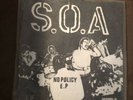 SOA - No Policy Ep 7” Vinyl 3rd Pressing Discord Minor Threat Black Flag Misfits