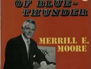 Bellyful Of Blue-Thunder Merrill E Moore vinyl LP album record UK EMB3392