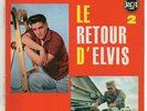 ELVIS PRESLEY. LE RETOUR D'ELVIS VOL 2. RARE FRENCH EP 7