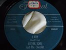 Rare Vocal Group Soul 45 : Luther Bond and The Emeralds   I Cry   Federal 12279