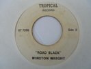 WINSTON WRIGHT Road Black TROPICAL Roots Reggae + Jimi Hendrix Killer  7