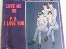 THE BEATLES - LOVE ME DO / PS I LOVE YOU TOLLIE PS and  Vinyl 45