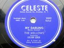 the MELLOWS featuring LILLIAN LEACH doo-wop 78 MY DARLING b/w LUCKY GUY TB126
