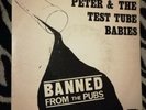 PETER & TEST TUBE BABIES BANNED FROM THE PUBS 7