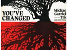 MICHAEL GARRICK TRIO You've Changed LP VINYL UK Hep 1981 4 Track (Hep2011)