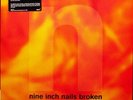 Nine Inch Nails - Broken (2016 Remaster) (180g Vinyl EP Record + 7