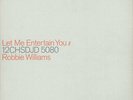 Robbie Williams Let Me Entertain You 12