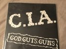 C.I.A. - God Guts And Guns 7” Ep Vinyl 1st Press Punk Minor Threat Misfits