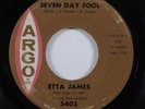 Northern Soul 45 ETTA JAMES Seven Day Fool ARGO HEAR