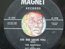 HEAR Marvells 45 Did She Leave You/Lovely Charms MAGNET doo wop R&B original