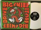 BIG CHIEF DRIVE IT OFF 1991 GERMAN WHITE VINYL LP GRUNGE PUNK STONER MUDHONEY