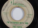 Northern Soul 45 FURYS I'm Satisfied With You KEYMEN HEAR