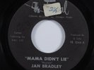 Northern Soul Popcorn 45 JAN BRADLEY Mama Didn't Lie FORMAL VG+ HEAR