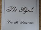 THE BYRDS – Live In Amsterdam - 3 LP Box – green Vinyl
