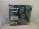 LIBERTAD LAMARQUE  Y JOSELITO ASI ERA MI MADRE   45 RPM