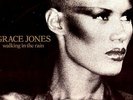 Grace Jones Walking In The Rain , Pull Up To The Bumper Uk 12