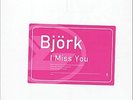 BJORK I Miss You 4 track Us Dj 12