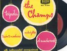 EP THE  CHAMPS  DECCA 10008  SUPERBE ETAT