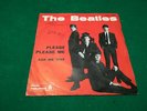 THE BEATLES - Please Please Me - 45 giri PARLOPHON 1963 ITA EX -/ NM  Blue Label
