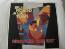 Blue Rondo a La Turk, Chewing The Fat, 1982 Virgin Records V2240 Vinyl Lp UK Ex
