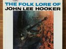 The Folk Lore Of John Lee Hooker – Acoustic Country Blues-Chicago Blues Vinyl LP