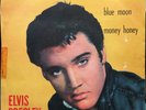 ELVIS PRESLEY-45 giri VINILE-45N 0514-BLUE MOON/MONEY HONEY - RCA ITA. 1^ STAMPA