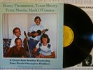 BENNY THOMASSON • TEXAS SHORTY • TERRY MORRIS • MARK O'CONNOR Orig '77 Texas Jam
