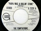 TEMPTATIONS 45 Papa Was Rolling Stone vocal/instrumental GORDY VG++ promo ct2591