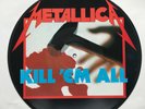METALLICA / KILL 'EM ALL , RARE PICTURE DISC,1ST PRESSING 1986,EX+