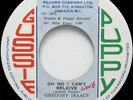 Gregory Isaacs OH NO I CAN'T BELIEVE Gussie Puppy 45