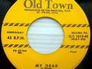 THE SOLITAIRES doowop OLD TOWN 45 mint minus: MY DEAR b/w WHAT DID SHE SAY D1185