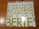 LOREDANA BERTE'- MIA MARTINI ''STIAMO COME STIAMO ''   MIX 1993  EX/EX