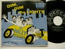 BILL HALEY & HIS COMETS - DIM, DIM the LIGHTS- 45 EP- DECCA RECORDS ED 2209  EX+