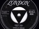 Charlie Gracie - Crazy Girl London Tri Centre 7 Inch 45 VG+ RARE Vinyl Record