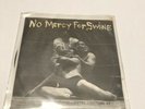 E-13 - No Mercy For Swine 7” Vinyl Ep Misfits Poison Idea Black Flag