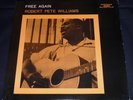 ROBERT PETE WILLIAMS - FREE AGAIN  1961 PRESTIGE BLUESVILLE BVLP 1026 DG RVG EX