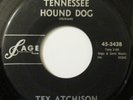 Original Tex Atchison, Tennessee Hound Dog SAGE 45 rpm 1961 Western Rocker