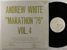 ANDREW WHITE Marathon '75 Vol. 4 ANDREWS MUSIC AM-18 LP NM SHRINK