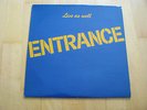 Entrance Live as Well Metronome Records & Inlet Denmark 1978 LP Vinyl