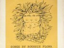 ROUSSIE FLORA Songs By Rare Breezy Psych Folk Rock AOR James Jane Flora