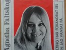 AGNETHA FÄLTSKOG (ABBA) * ALLTING HAR FÖRÄNDRAT SEJ * SWE 7
