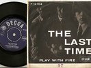 THE ROLLING STONES THE LAST TIME & PLAY WITH FIRE DANISH PS+45 1965 MOD R&B BEAT