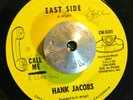 NORTHERN SOUL 45 - HANK JACOBS - EAST SIDE /ELIJAH ROCKIN WITH SOUL Call Me Hear