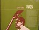 CHARLIE MINGUS 