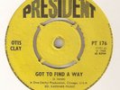 OTIS CLAY Got To Find A Way PRESIDENT PROMO NORTHERN SOUL UK 45